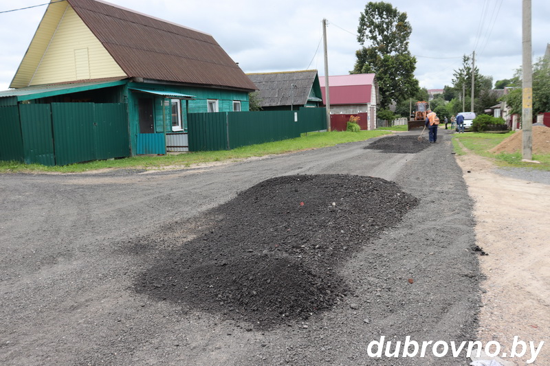 В Дубровно ведется благоустройство улиц